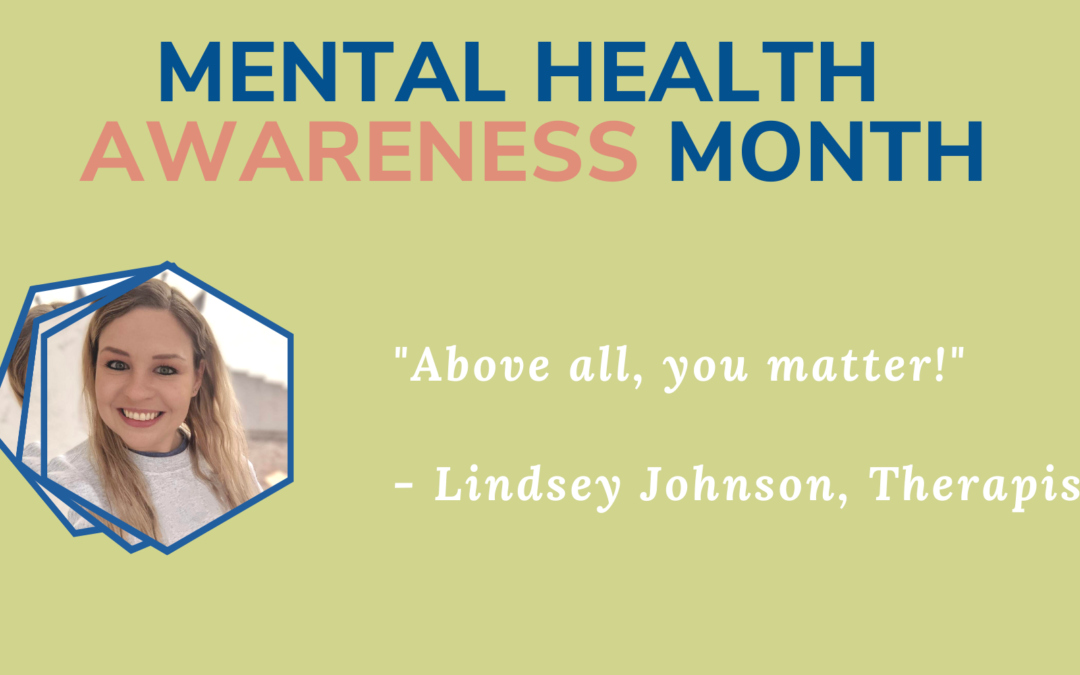 Mental Health Awareness Month: Self-care more important than ever